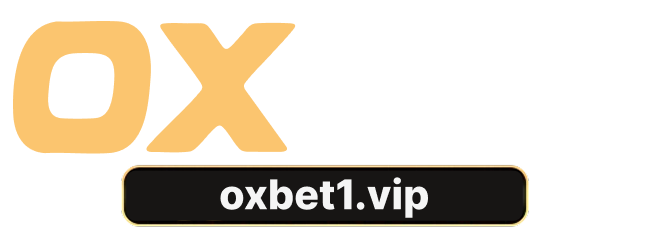 OXBET – Sân Chơi Cá Cược Trực Tuyến Uy Tín, Thưởng Lớn Mỗi Ngày